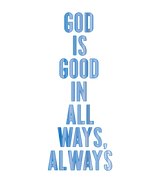 God is Good Light Blue T-Shirt